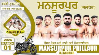 Mansurpur Phillaur (Jalandhar) Kabaddi Tournament 01 March 2026