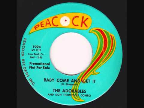 The Adorables - Baby Come And Get It.