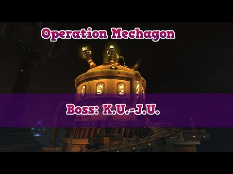 Boss: K.U.-J.O. - Operation Mechagon - Patch 8.2 - World of Warcraft | Aloexis