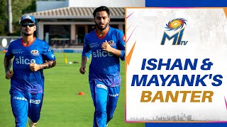 Ishan Kishan and Mayank's boundary banter | Mumbai Indians | #Shorts