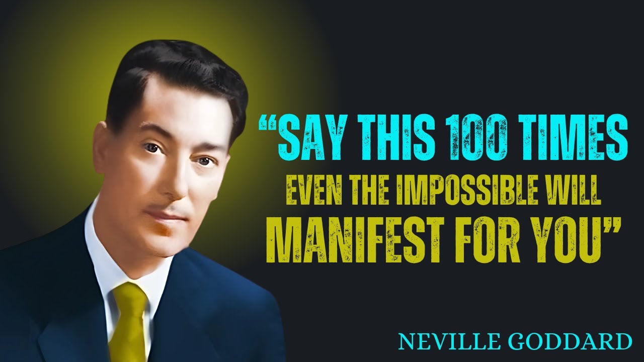 Say This For Only 1 Minute: Even The Impossible Will Manifest for You | Neville Goddard Motivation