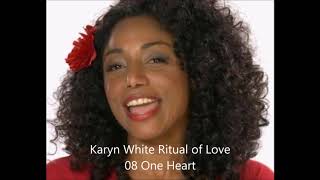 Karyn White Ritual of Love - 08 One Heart