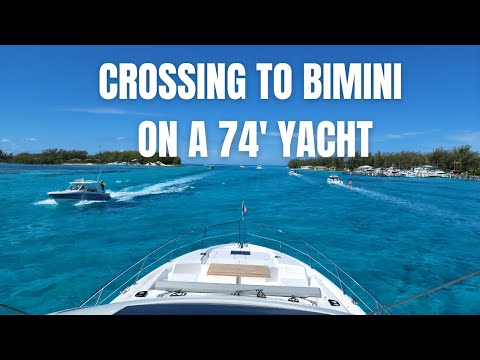 Gulf Stream Crossing to Bimini on a Sunseeker 74 Sport Yacht | Boating Journey