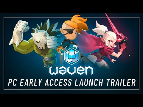 Waven Early Access Launch Trailer