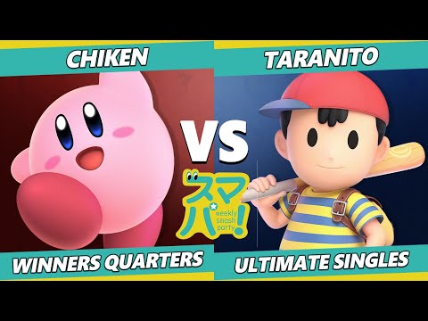 Sumapa 52 Winners Quarters - Chiken (Kirby) Vs. Taranito (Ness) SSBU Ultimate Tournament