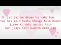 Jal Jal Ke Dhuan Lyrics Karaok