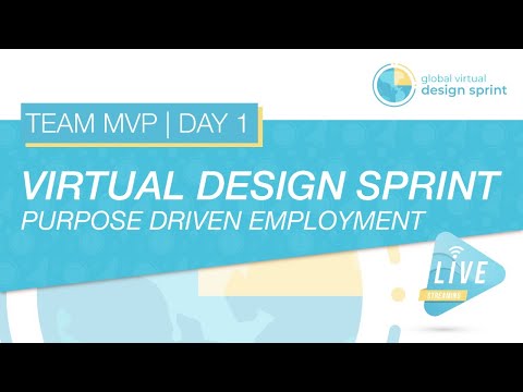 Virtual Design Sprint LIVE | Team MVP | Day 1
