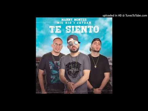Manny Montes - Te Siento Ft. Mic Kid & Jaydan