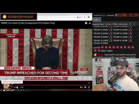 Hasanabi reacts to Trump impeachment (SO NICE THEY HAD TO IMPEACH TWICE!!!!)