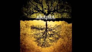 Idiot Pilot - Moerae (The Locust)