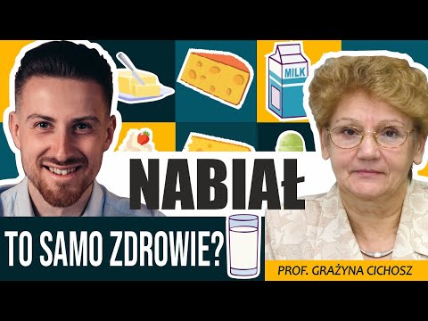 Nabiał jest zdrowy czy powoduje raka? Co wybrać - twaróg, czy ser żółty? / prof. Grażyna Cichosz