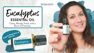 Amazing Benefits and Uses of Eucalyptus Essential Oil