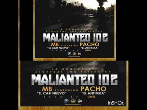 malianteo 102  MB "EL CASI NUEVO" FT PACHO