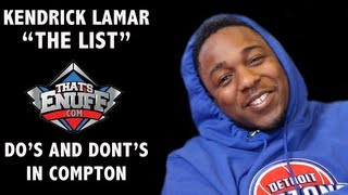 Kendrick Lamar - &quot;THE LIST&quot; - Do&#39;s and Dont&#39;s when in Compton