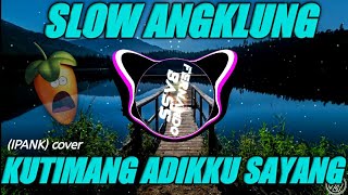 Download lagu DJ KUTIMANG ADIKKU SAYANG VERSI SANTUY ANGKLUNG🎶 | REMIX TERBARU2020🔊 BY FERNANDO BASS mp3