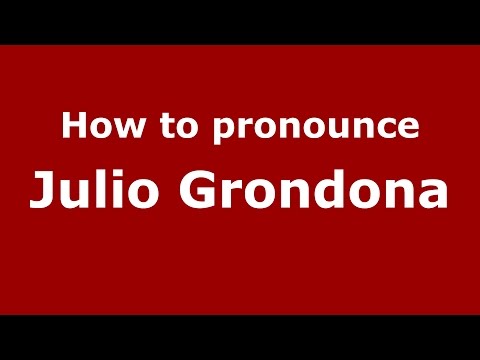 How to pronounce Julio Grondona (Spanish/Argentina) - PronounceNames.com