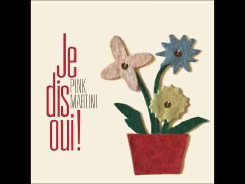 Pink Martini - Al Bint Al Shalabiya (2016)