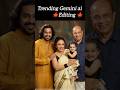 TRENDING GEMINIai Individual Pics Family Photo ആക്കിയാലോ Trending Viral Geminiai