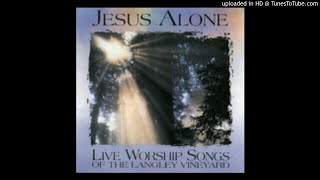 Jesus Alone