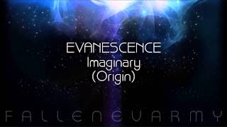 Evanescence - Imaginary (Origin)