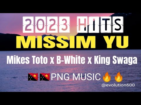 Missim Yu - Mikes Toto x B-White x King Swaga (2023) MP3 [PNG Musics]