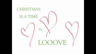 Christmas Is a Time to Love