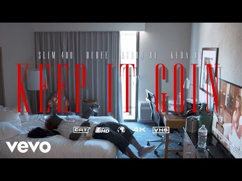 Slim 400 - Keep It Goin (Official Video) ft. Dubee, Budda Ru, Keda Ru