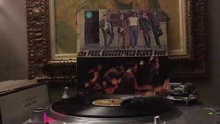 The Paul Butterfield Blues Band - Mellow Down Easy