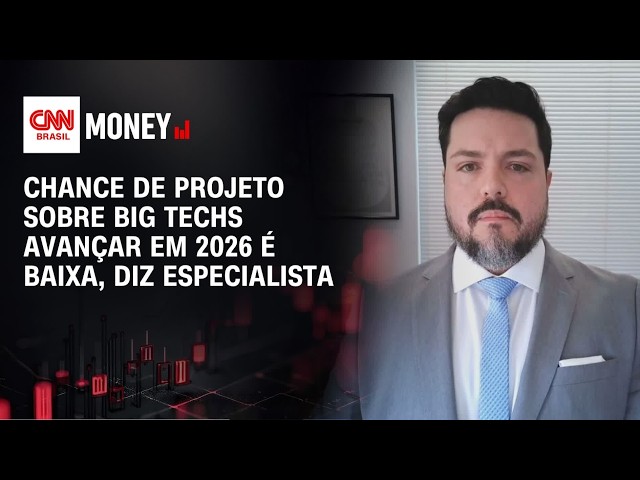 Chance de projeto sobre big techs avançar em 2026 é baixa, diz especialista | ABERTURA DE MERCADO