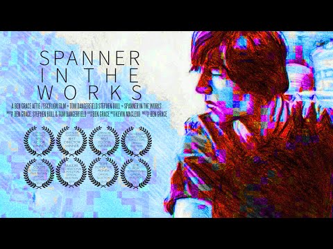 Spanner in the Works | Ben Grace Films