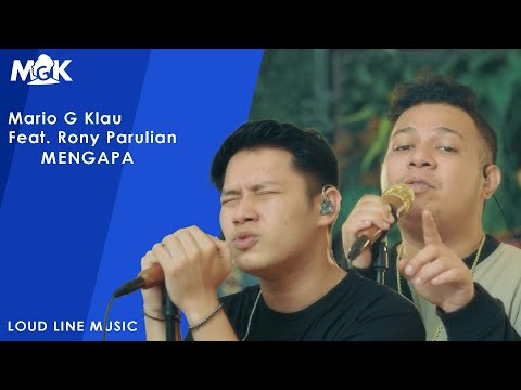 RONY PARULIAN Ft. MARIO G KLAU - MENGAPA | Live session with MONE BAND (LOUD LINE MUSIC)