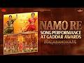 Namo Re Performance at Gaddar Awards | Nagabandham | Virat Karrna | Nabha Natesh | Abhishek Nama