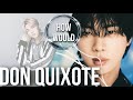 HOW WOULD BTS SING SEVENTEEN “DON QUIXOTE” [LINE DISTRIBUTION]