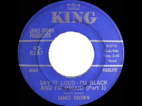 1968 HITS ARCHIVE: Say It Loud--I’m Black And I’m Proud (Part 1)  - James Brown (mono)