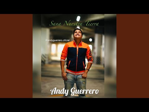 Sana Nuestra Tierra (feat. Leah Sanchez, David Cordero, Priscila Celis & Ayamey Oyalvides)