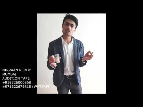 Nirvaan Reddy audition tape 