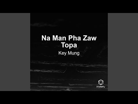 Na Man Pha Zaw Topa