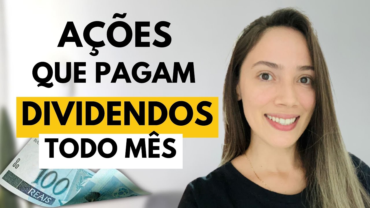 AÇÕES QUE PAGAM DIVIDENDOS TODOS OS MESES