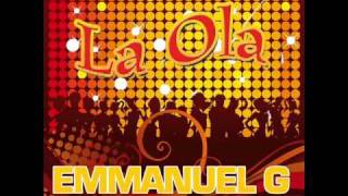 Emmanuel G feat. Stevie H - La Ola (L Marshall Remix)