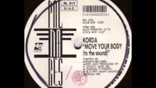 Korda - Move Your Body  (Alex Version) video