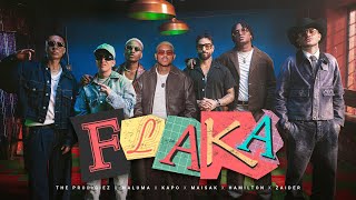 Download lagu FLAKA - The Prodigiez, Maluma, Kapo, Hamilton, Maisak, Zaider mp3