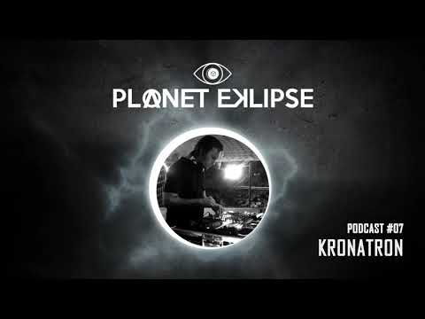 Planet Eklipse Podcast #07 Kronatron
