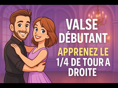 Valse Débutant : Apprenez le 1/4 de Tour à Droite Pas à Pas ! 💃🕺 (600+ Cours à Vie)