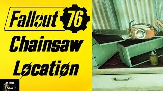 Fallout 76 Chainsaw Location