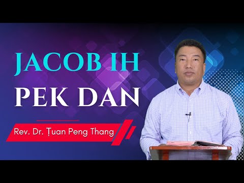 Jacob Ih Pek Dan - Rev. Dr. Ṭuan Peng Thang