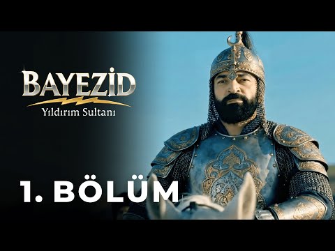 Bayezid: Yıldırım Sultanı 1. Bölüm (Yeni Dizi)