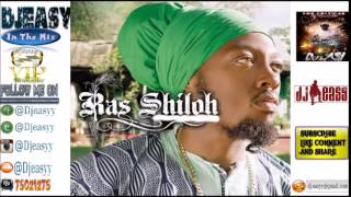 Ras Shiloh Best of The Best Greatest Hits  mix by djeasy
