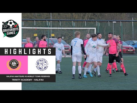 Halifax Amateurs Vs Morley Town Reserves