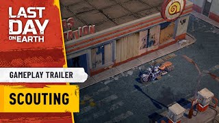 Last Day on Earth – Scouting Gameplay Trailer