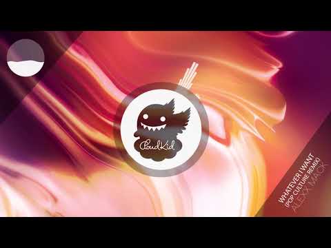 Alexx Mack - Whatever I Want (Pop Culture Remix)